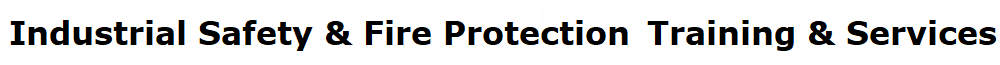 Industrial Safety & Fire Protection Training & Services